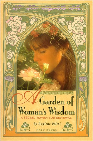 Download A Garden of Woman's Wisdom: A Secret Haven for Renewal Download A Garden of Woman's Wisdom: A Secret Haven for Renewal