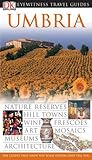 DK Eyewitness Travel Guide: Umbria by DK Publishing