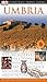 DK Eyewitness Travel Guide: Umbria by DK Publishing