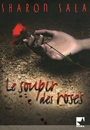 Le  soupir des roses