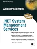 .NET System Management Services by Alexander Golomshtok