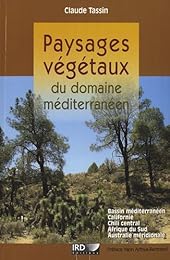 Paysages végétaux du domaine méditerranéen