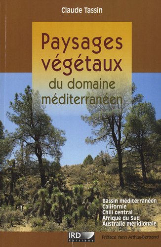 Paysages végétaux du domaine méditerranéen
