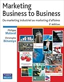 MARKETING BUSINESS TO BUSINESS 3E EDITION (French Edition) by 