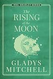 The Rising of the Moon (Mrs. Bradley)