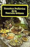 Recettes Préférées de la Nouvelle Orléans (French Edition) by