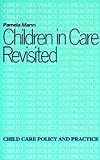 Image de Children in Care Revisit (Child Care Policy & Practice)