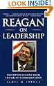 Reagan on Leadership : Executive Lessons from the Great Communicator