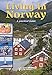 Living in Norway : A Practical Guide by 