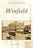 Winfield (Postcard History) by Beverley Olson Buller