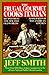 The Frugal Gourmet Cooks Italian: Recipes from the New and Old Worlds, Simplified for the American K by 