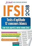 IFSI Tests d'aptitude 12 concours blancs : 1 300 tests adaptés à votre future école by