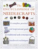 The Encyclopedia of Needlecrafts by 
