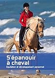 Image de S'épanouir à cheval - Equitation et développement personnel