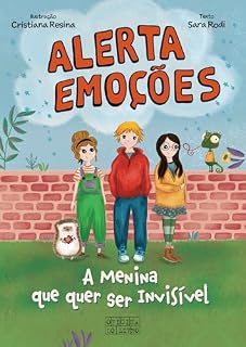 Livro Alerta Emoções 2: A Menina que quer ser Invisível