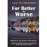 For Better or Worse: A cozy mystery with a difference (A Ginger Barnes Cozy Mystery Book 8)
