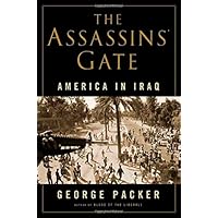 The Assassins' Gate: America in Iraq