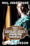 Mail Order Bride: The Desperate Bride's Secret (The McGee Brides Series) by 