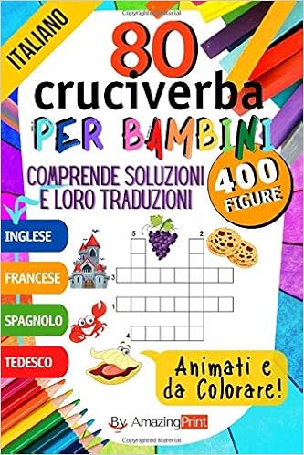 80 Cruciverba Animati Per Bambini 400 Figure Da Scoprire Amazingprint By Amazon It Libri