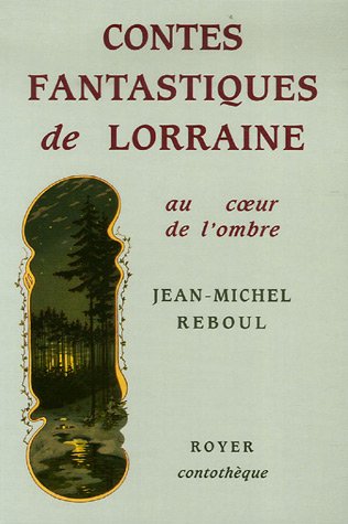 Contes fantastiques de Lorraine