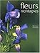 Fleurs de montagnes by 