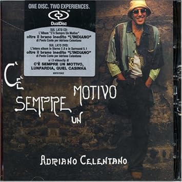 Celentano Adriano C E Sempre Un Motivo Amazon Com Music