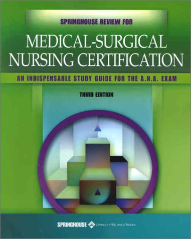 F.R.E.E Springhouse Review for Medical-Surgical Nursing Certification K.I.N.D.L.E