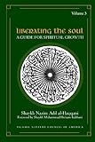 3: Liberating the Soul: A Guide for Spiritual Growth, Volume Three