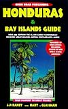 Open Road Publishing HONDURAS & Bay Islands Guide 5th Edition by