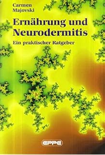 Das Kochbuch Neurodermitis Das Uberzeugende Gesundheitsprogramm
