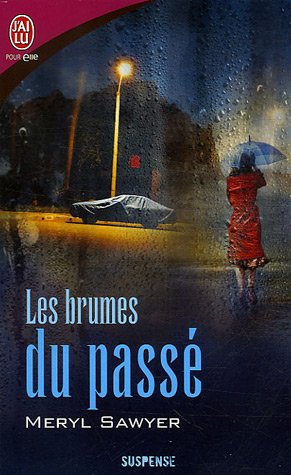 Les  brumes du passé