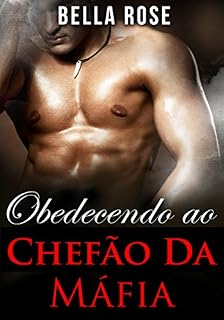 Livro Obedecendo ao Chefão da Máfia: Um Romance da Máfia