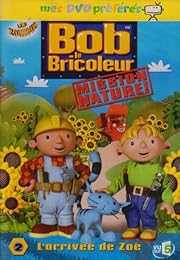 Bob Le Bricoleur, Mission Nature ! - 2 - L'arrivée De Zoé