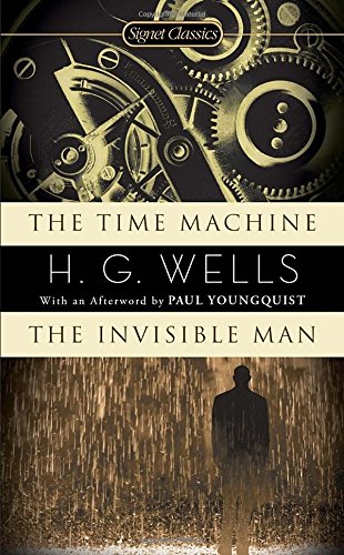 The Time Machine/The Invisible Man (Signet Classics)