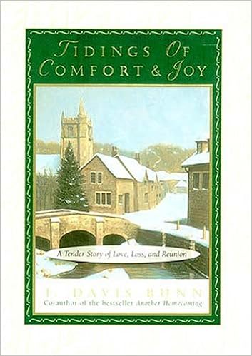 Tidings Of Comfort And Joy A Tender Story Of Love Loss And