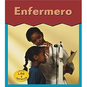 Enfermero (Esto es lo que quiero ser) (Spanish Edition)