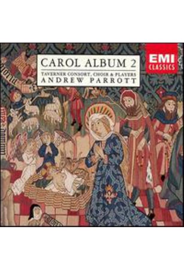 Andrew Parrott - Carol Album, Vol. 2: Taverner Consort, Choir