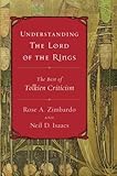 Understanding The Lord of the Rings: The Best of Tolkien Criticism