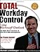 Total Workday Control Using Microsoft Outlook: The Eight Best Practices of Task and E-Mail Management by Michael Lineberger (2006-01-01) by 