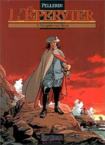 L Epervier Tome 3 Tempete Sur Brest Babelio