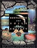 Sustaining our Soils and Society, Loynachan, Thomas E. and Brown, Kirk W., 0922152500