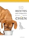 Image de 50 recettes anti-croquettes pour mon chien