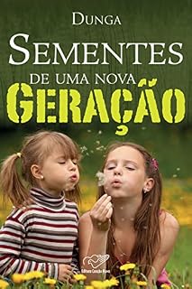 Livro Sementes de uma nova geração