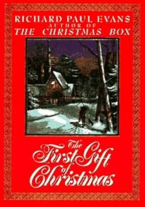 The First Gift of Christmas book by Richard Paul Evans
