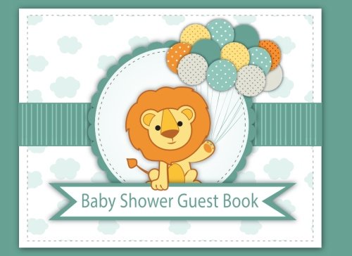 Baby Shower Guest Book: It's a boy Welcome Baby Guest Book,Gift Log, Sign In Book ,Parents Family Write Memories Relationships Size 8.25 x 6 Inches ... Book / Welcome Baby!/Happy Time) (Volume 1)