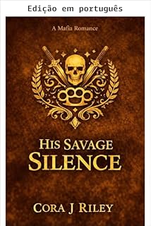 Livro Seu silêncio selvagem (O legado Volkov Livro 2)