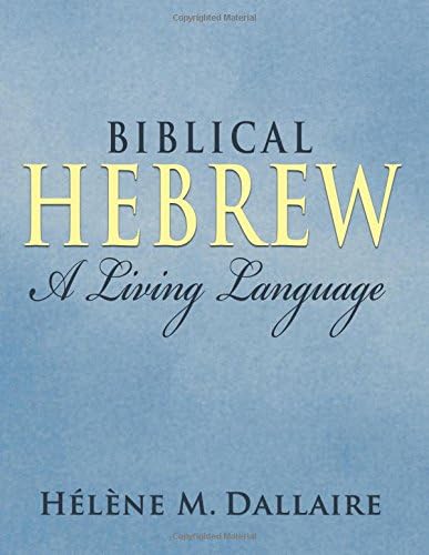 Biblical Hebrew: A Living Language (color)