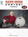 Bass Drum Control: Best Seller for More Than 50 Years! by Colin Bailey