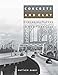 Concrete and Clay: Reworking Nature in New York City (Urban and Industrial Environments)