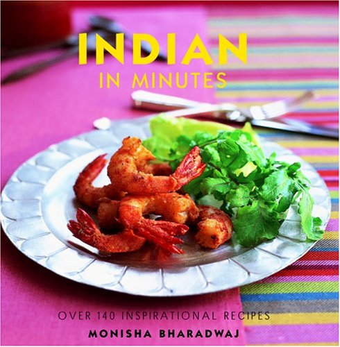 Indian In Minutes by Monisha Bharadwaj, Gus Filgate